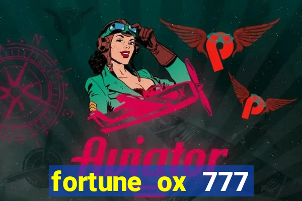 fortune ox 777 fortuna 77